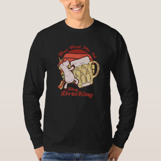 You Had Me At Day Drinking Unicorn Beer Friends T-Shirt