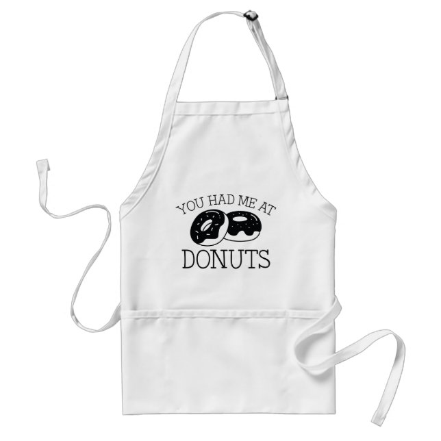 You Had Me At Doughnuts Standard Apron (Front)