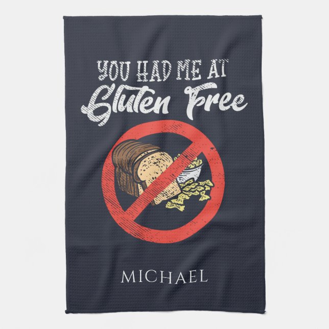 You Had Me At Gluten Free Tea Towel (Vertical)