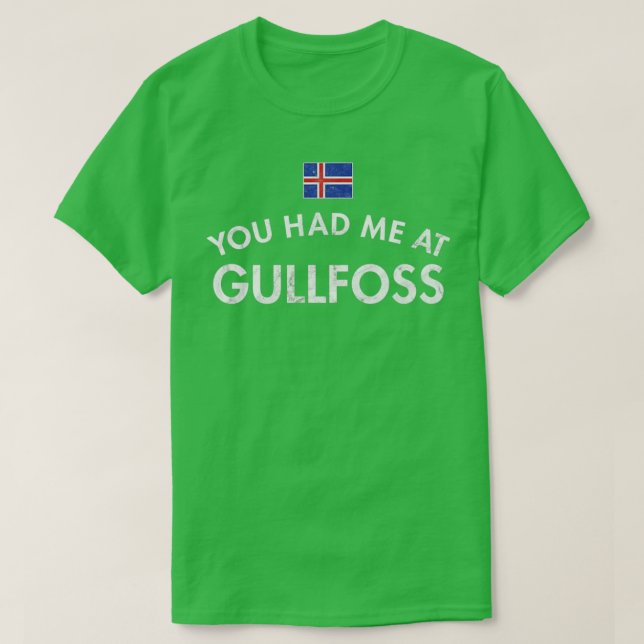 You Had Me At Gullfoss T-Shirt (Design Front)