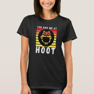 You Had Me At Hoot Vintage Sunset Owl Bird T-Shirt