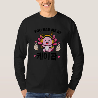 You Had Me At K Pop Merch K Pop T-Shirt