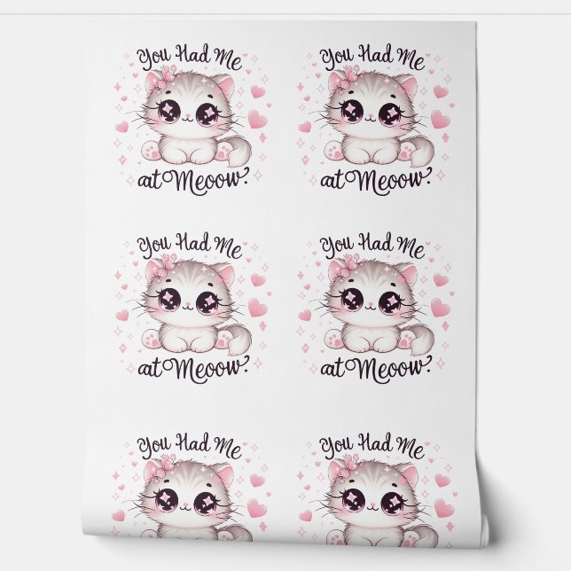 You Had Me at Meoow Kawaii Cat Cute Pastel Kitty  Wallpaper (Unrolling)
