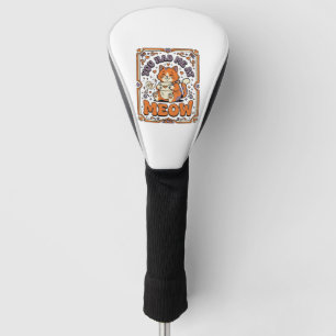 You Had Me At Meow Cat Valentine Love Vintage Vect Golf Head Cover