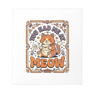 You Had Me At Meow Cat Valentine Love Vintage Vect Notepad