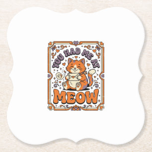 You Had Me At Meow Cat Valentine Love Vintage Vect Paper Coaster