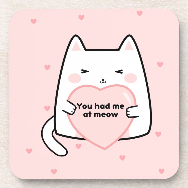 You had me at meow cute cat pink hearts coaster (Front)