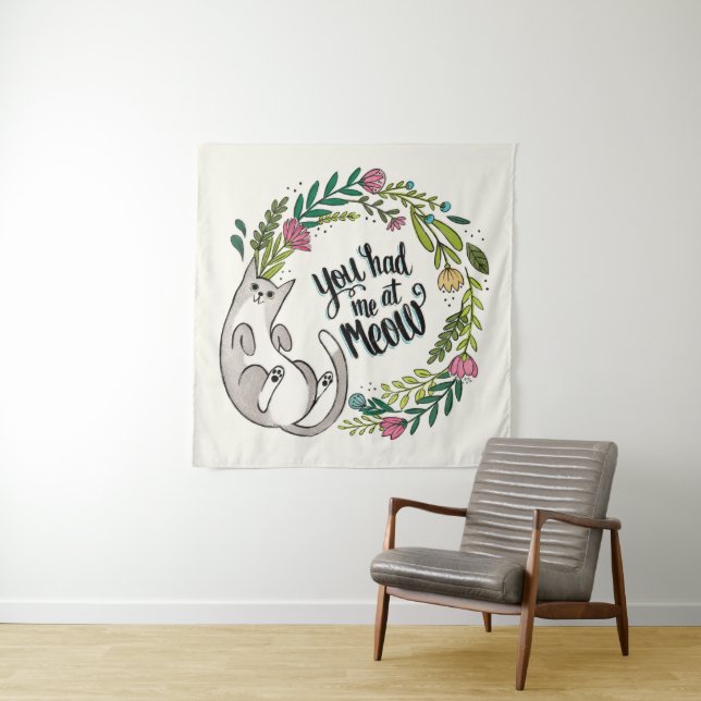 You Had Me At Meow Tapestry (In Situ (Horizontal))