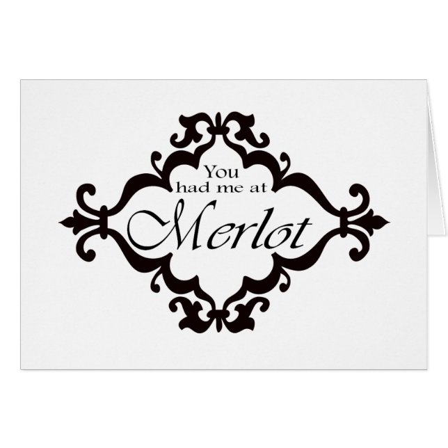 You had me at Merlot (Front Horizontal)