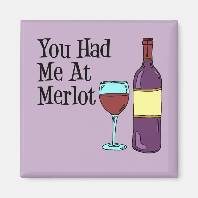 You Had Me At Merlot Funny Cartoon Wine Magnet (Front)