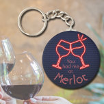 You Had Me at Merlot Key Ring<br><div class="desc">Round button keychain features fun text "You Had Me at Merlot" and two neon wine glasses on a midnight blue brick background. Keychains make memorable gifts for family and friends or create for yourself. Change to your favorite wine.</div>