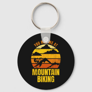 You Had Me At Mountain Biking Key Ring