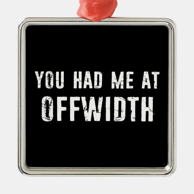 You Had Me At Offwidth Rock Climbing Metal Tree Decoration (Front)