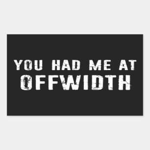 You Had Me At Offwidth Rock Climbing Rectangular Sticker