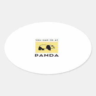 You had me at panda oval sticker