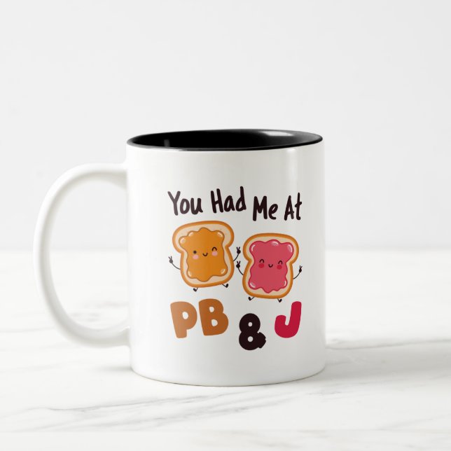 You Had Me at PB&J Peanut Butter and Jelly Two-Tone Coffee Mug (Left)