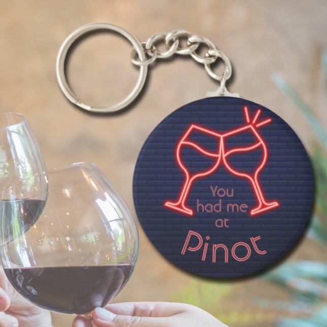 You Had Me at Pinot Key Ring (Creator Uploaded)