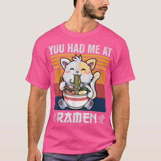 You Had Me At Ramen Shirt, Kawaii Anime Shirt Otak