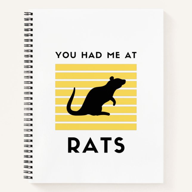 You had me at rats notebook (Front)