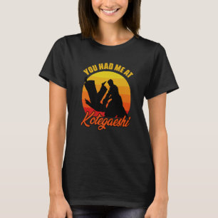 You Had Me At Retro Kotegaeshi Sunset Aikido Marti T-Shirt