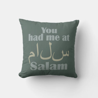 You Had Me at Salam custom pillow