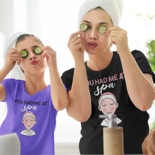 You Had Me At Spa Black White Girl Face T-Shirt