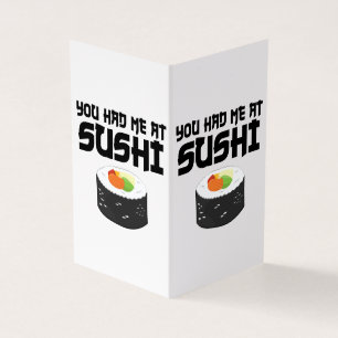 You Had Me At Sushi - Funny Food