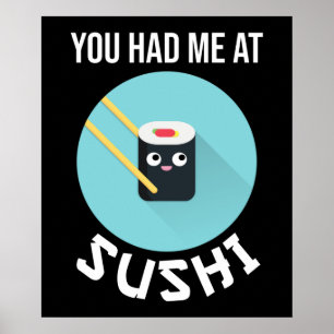 You Had Me At Sushi Poster