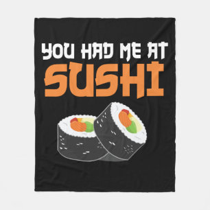 You Had Me At Sushi - Sushi Lovers Fleece Blanket