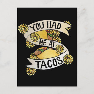 You had me at tacos postcard
