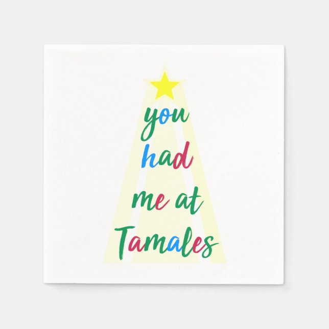 You Had Me At Tamales Hispanic Christmas Napkin (Front)