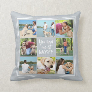 You Had Me at WOOF 8-Photo Collage Editable Grey Cushion
