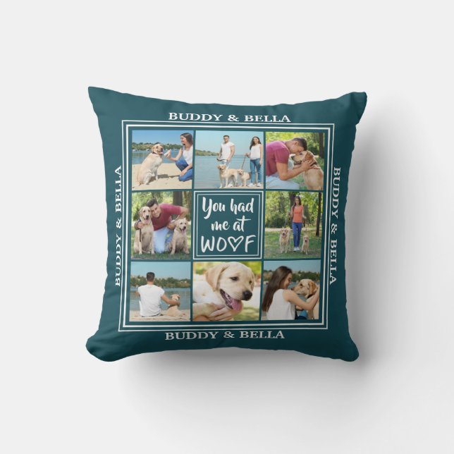 You Had Me at WOOF | 8-Photo Name (editable colour Cushion (Front)
