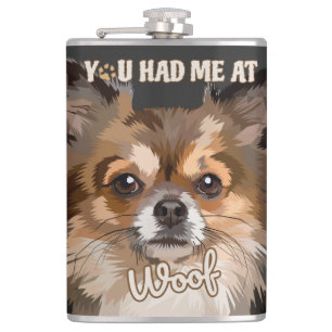 You Had Me At Woof Pomeranian Dog Lovers Hip Flask