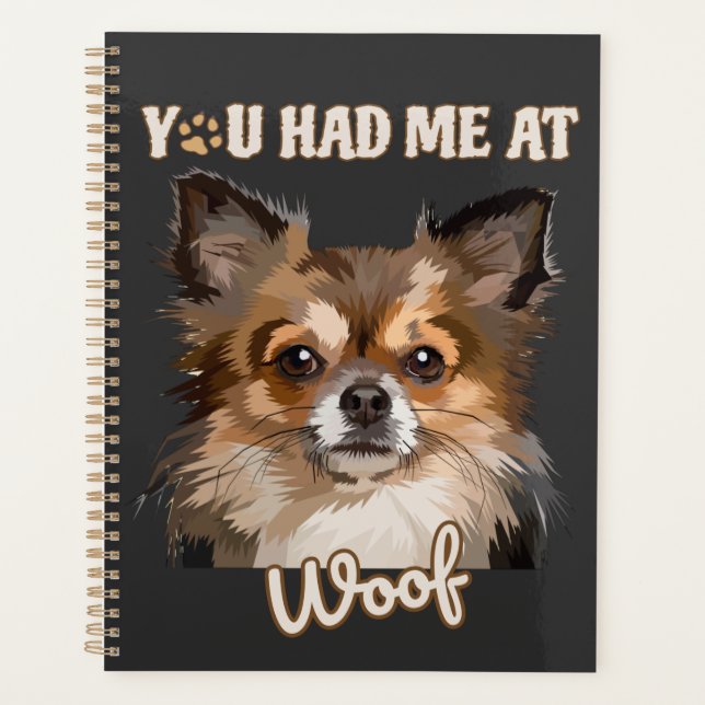 You Had Me At Woof | Pomeranian Dog Lovers  Planner (Front)