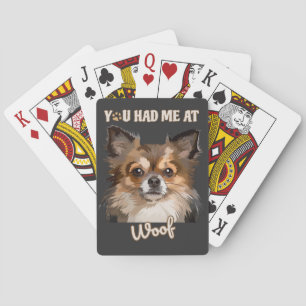 You Had Me At Woof Pomeranian Dog Lovers Playing Cards