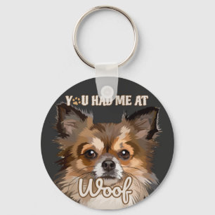 You had me at woof text dog portrait key ring