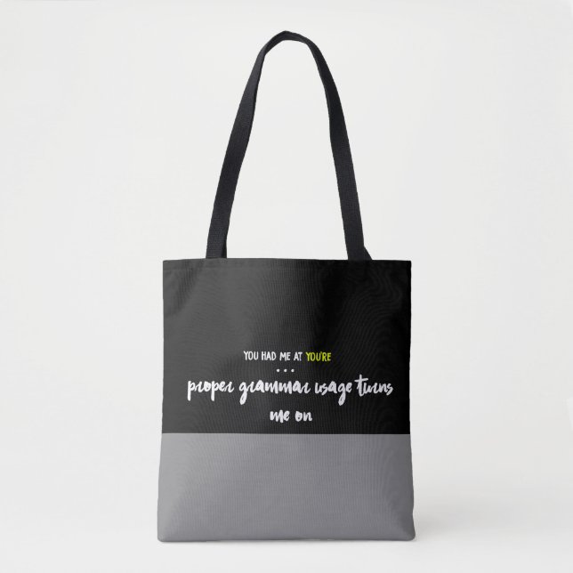 You Had Me At You're... Tote Bag (Front)