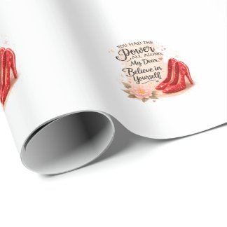 You Had the Power All Along Inspirational Quote Wrapping Paper