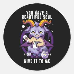 You Have A Beautiful Soul Satanic Baphomet Hallowe Classic Round Sticker
