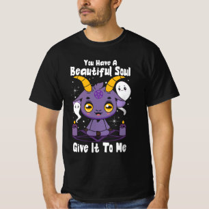 You Have a Beautiful Soul Satanic Baphomet Hallowe T-Shirt