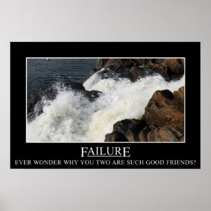You have a great relationship with failure (S) Poster
