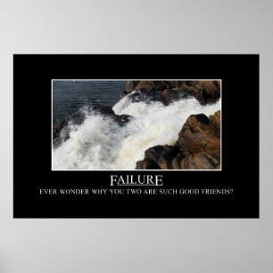 You have a great relationship with failure [XL] Poster
