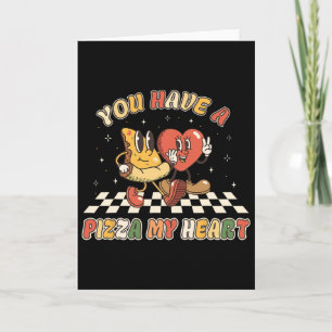 You Have A Pizza Of My Heart Retro Valentine Pizza Card