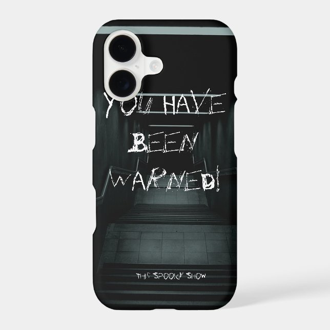 You Have Been Warned iPhone Case (Back)