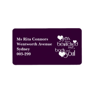 You Have Bewitched Me, Body and Soul Label