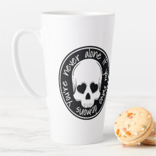 You Have Demons Latte Mug