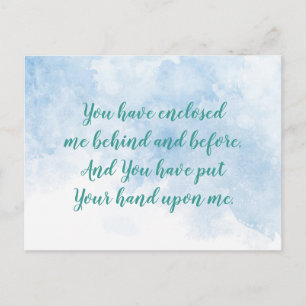 You have enclosed me behind and before Psalm 139:5 Postcard