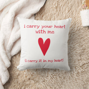 You have my heart   Poem by E.E. Cummings Cushion