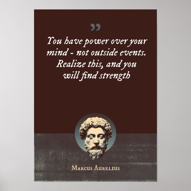 You have power over your mind - not outside events poster (Front)